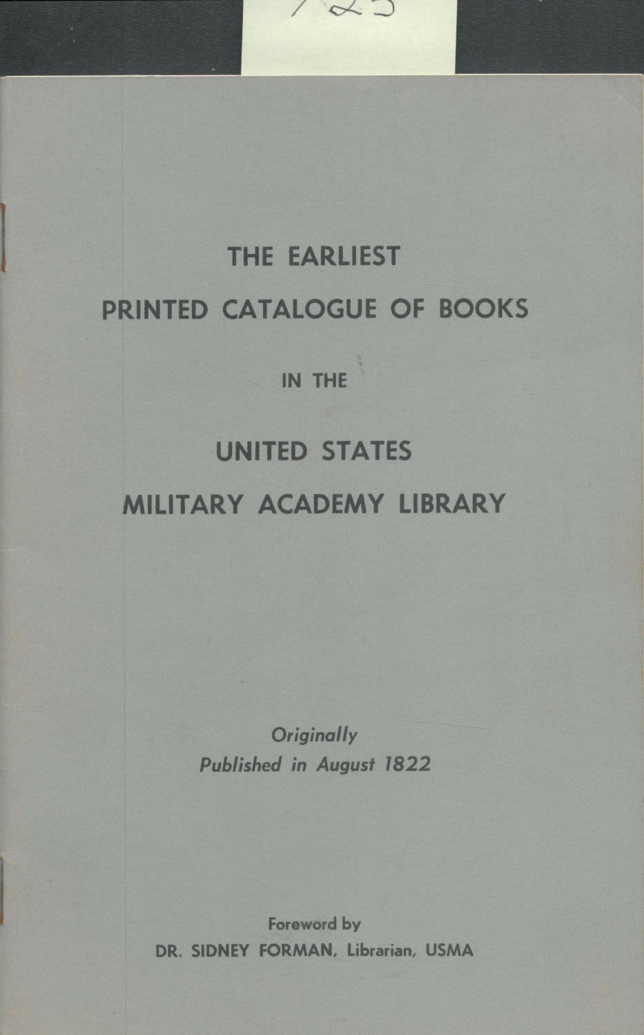 Lot 725: The earliest printed catalogue of books in the...