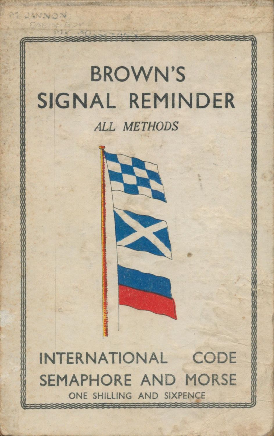 Lot 761: Brown's Signal Reminder. All methods. International Code Semaphore...