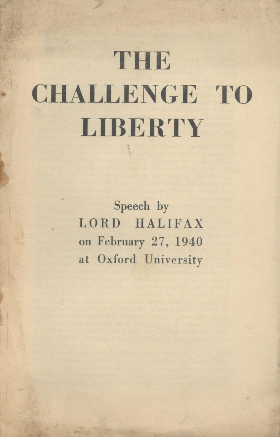 Lot 769: The Challenge to Liberty. Speech by Lord Halifax,...