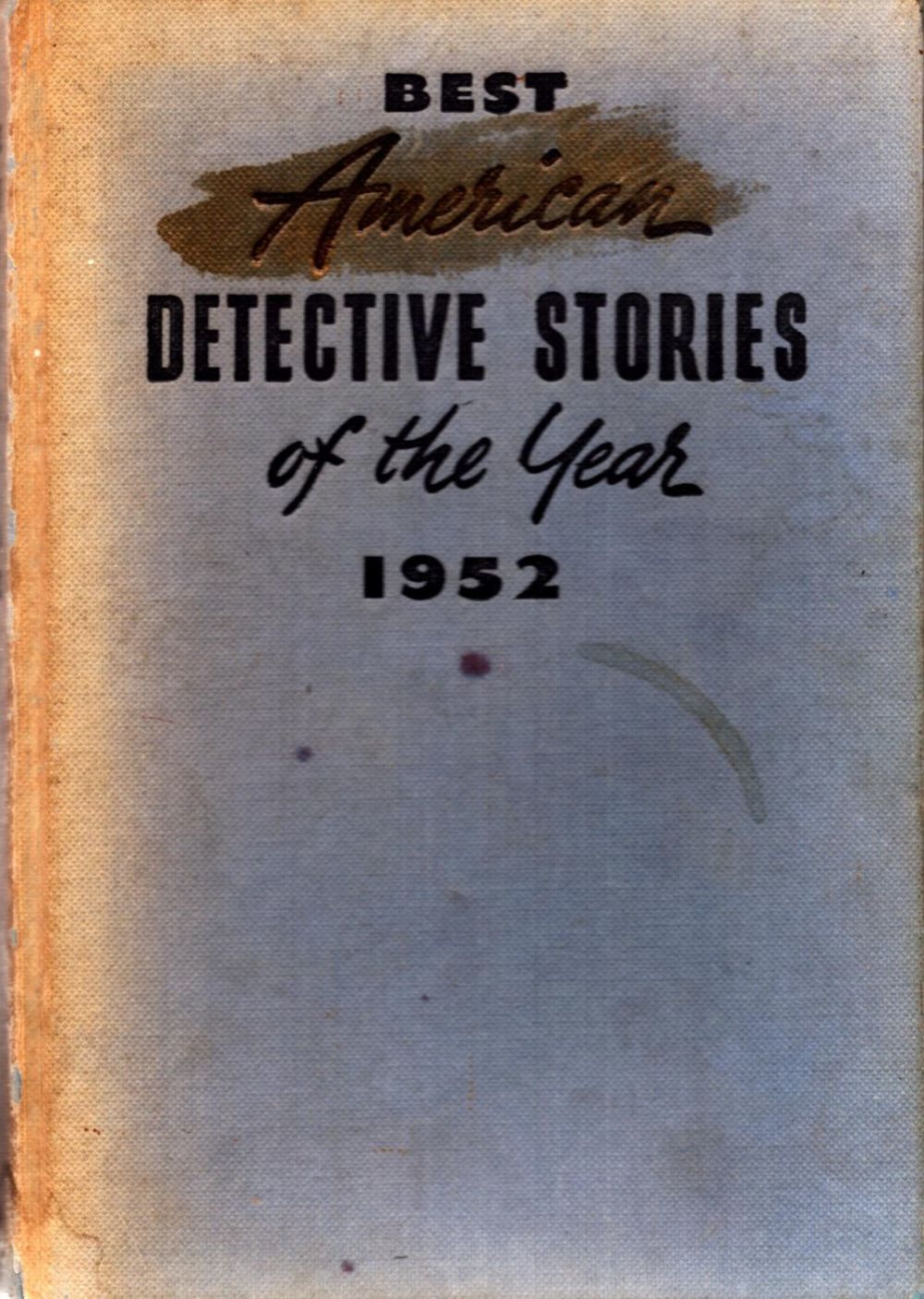 Lot 786: Best American Detective Stories of The Year 1952...