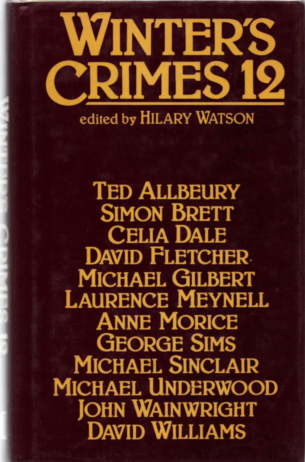Lot 795: Writer's Crimes 12D/W 1st Edition 1980. From single...
