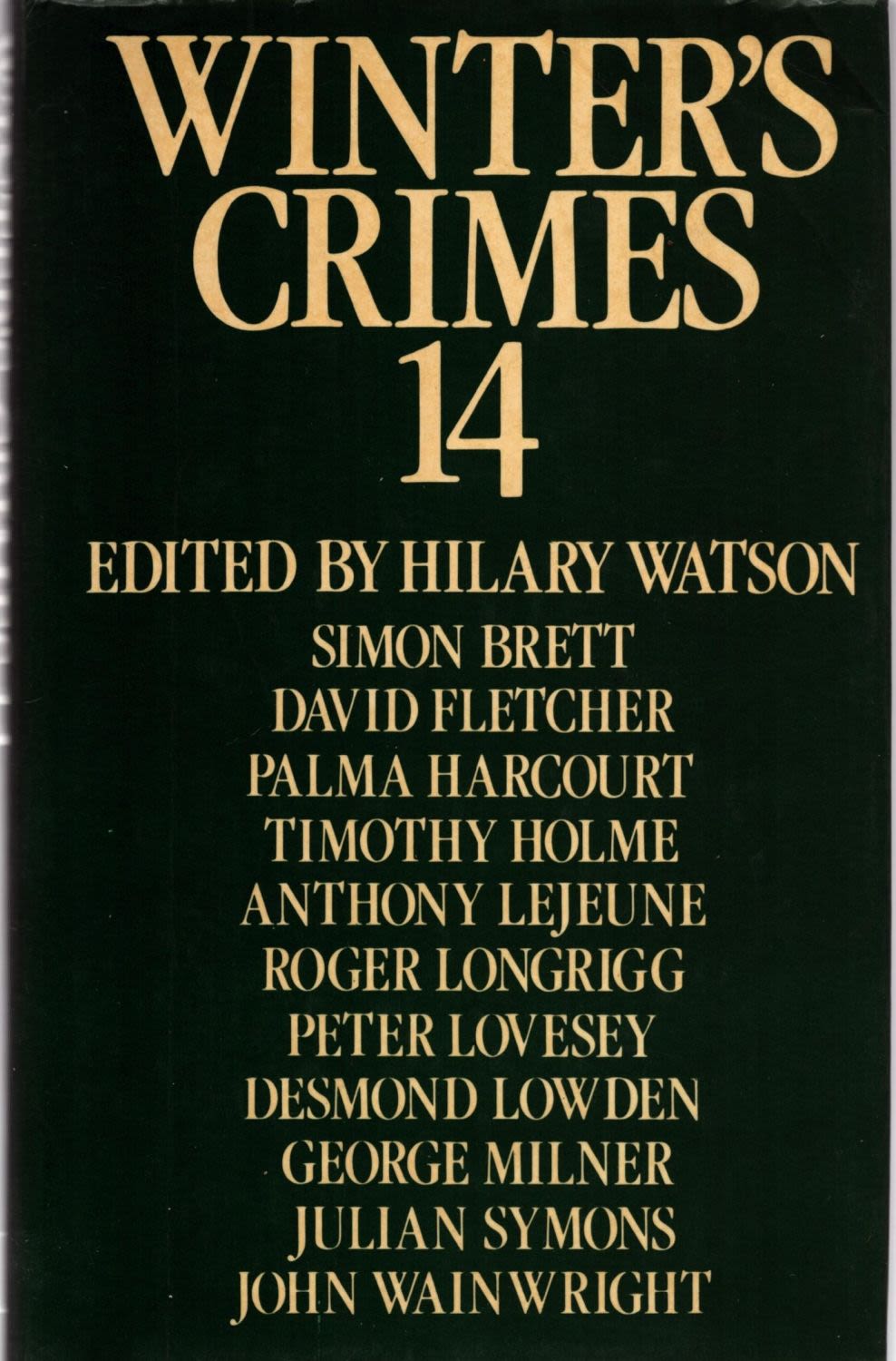Lot 798: Writer's Crimes 14. D/W 1st Edition 1982. From...