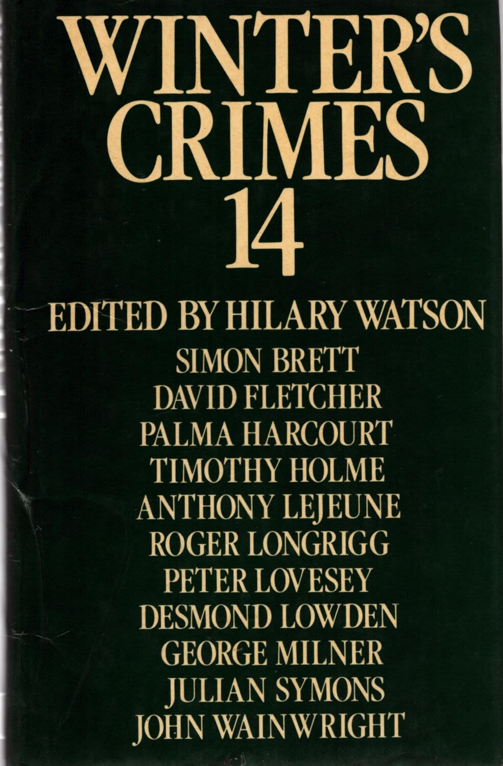 Lot 799: Writer's Crimes 14. D/W 1st Edition 1982. From...
