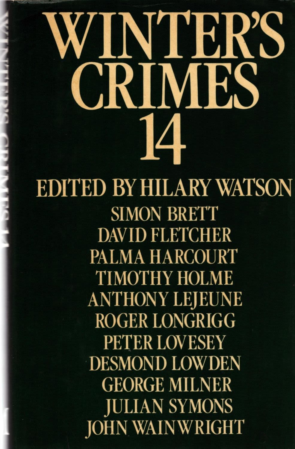 Lot 800: Writer's Crimes 14. D/W 1st Edition 1982. From...