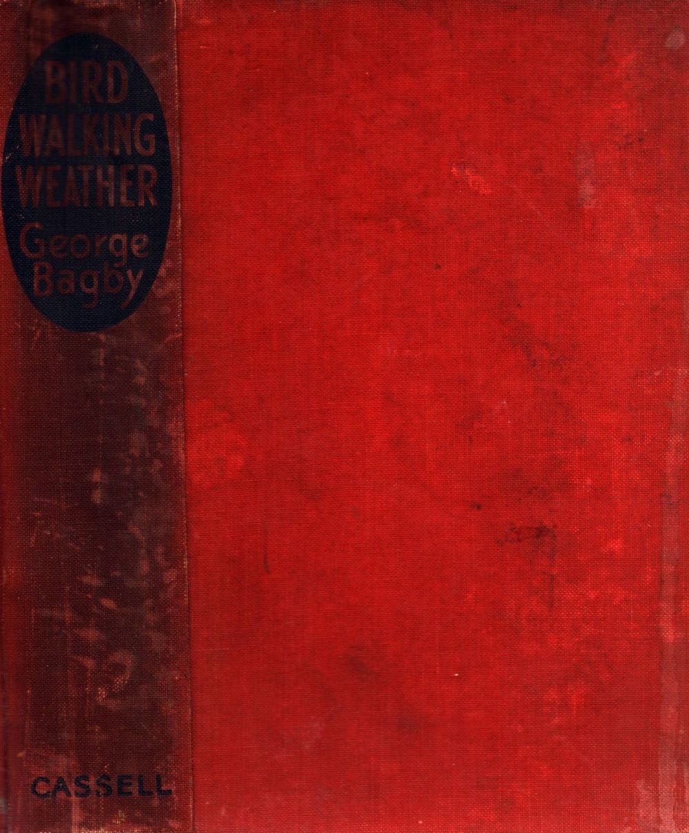 Lot 816: George Bagby. Bird Walking Weather. 1st Edition 1940....