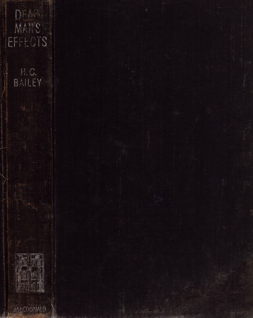 Lot 824: H. C. Bailey. Dead Man's Effects. Spine split...