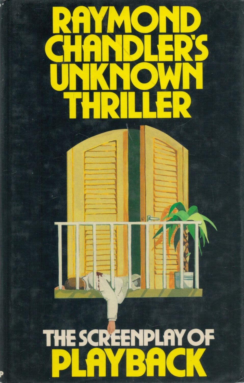 Lot 848: Raymond Chandler's Unknown Thriller Fine D/W 1st Edition...