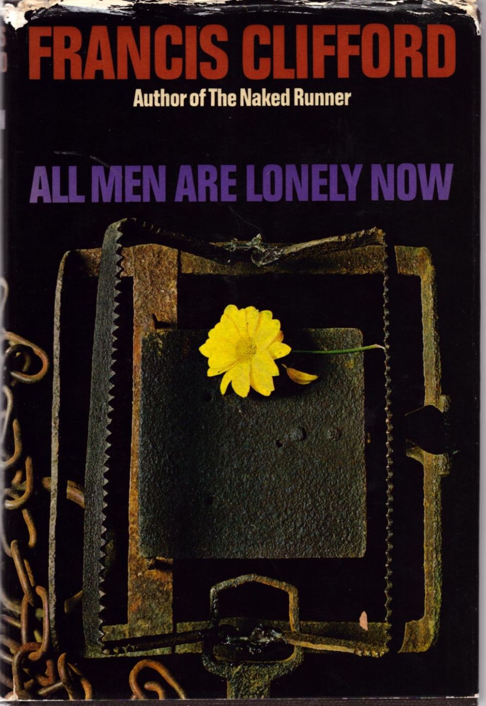 Lot 911: Francis Clifford All Men Are Lonely Now D/W...