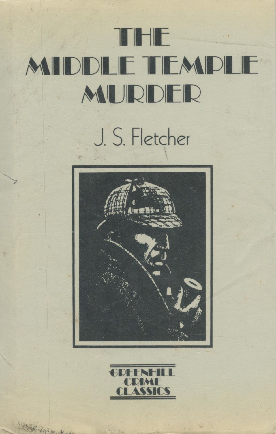 Lot 967: J. S. Fletcher The Middle Temple Murder Fine...