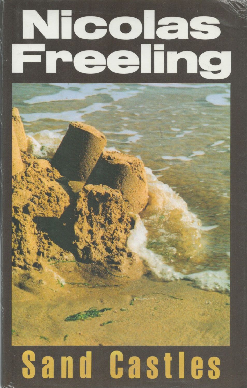 Lot 979: Nicolas Freeling Sand Castles D/W 1st Edition 1989...