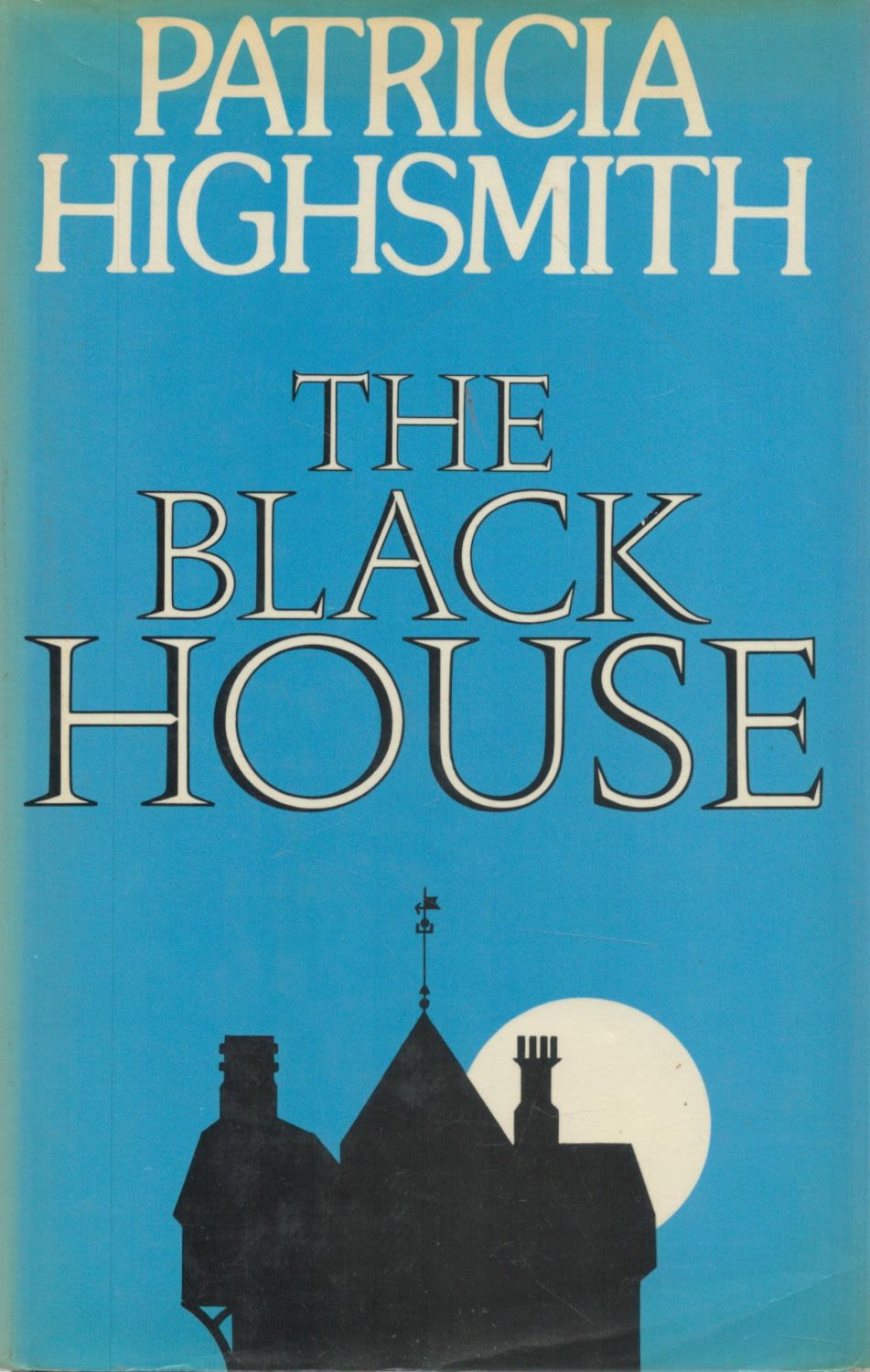 Lot 1032: Patricia Highsmith The Black House Fine D/W 1st...