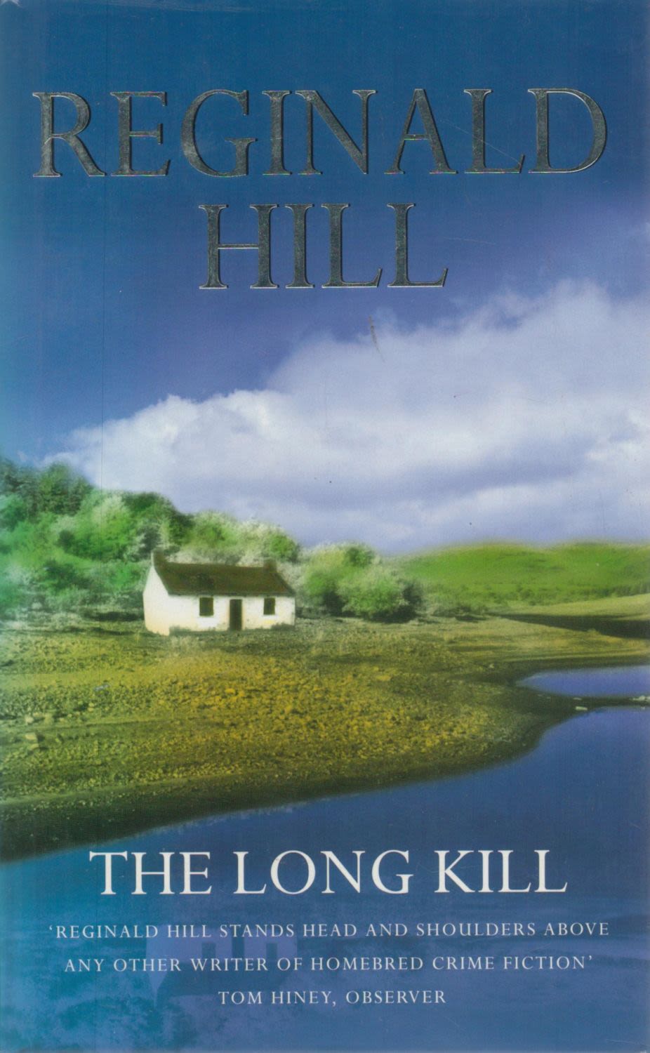 Lot 1038: Reginald Hill The Long Kill Fine D/W 1st...