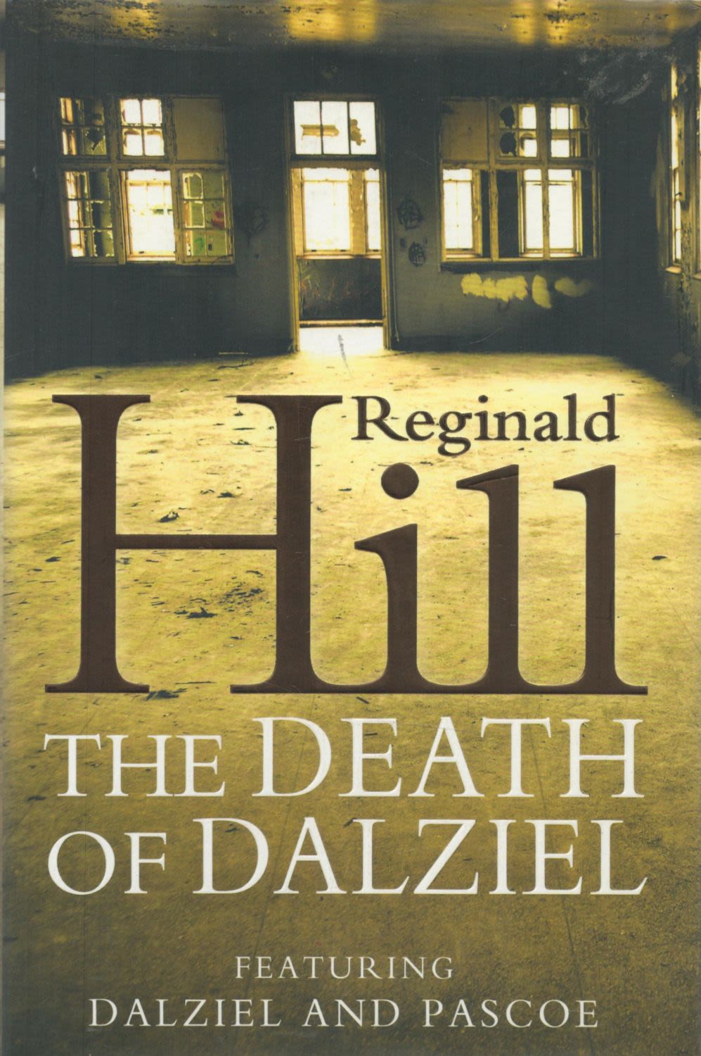 Lot 1039: Reginald Hill The Death of Dalziel Fine D/W...