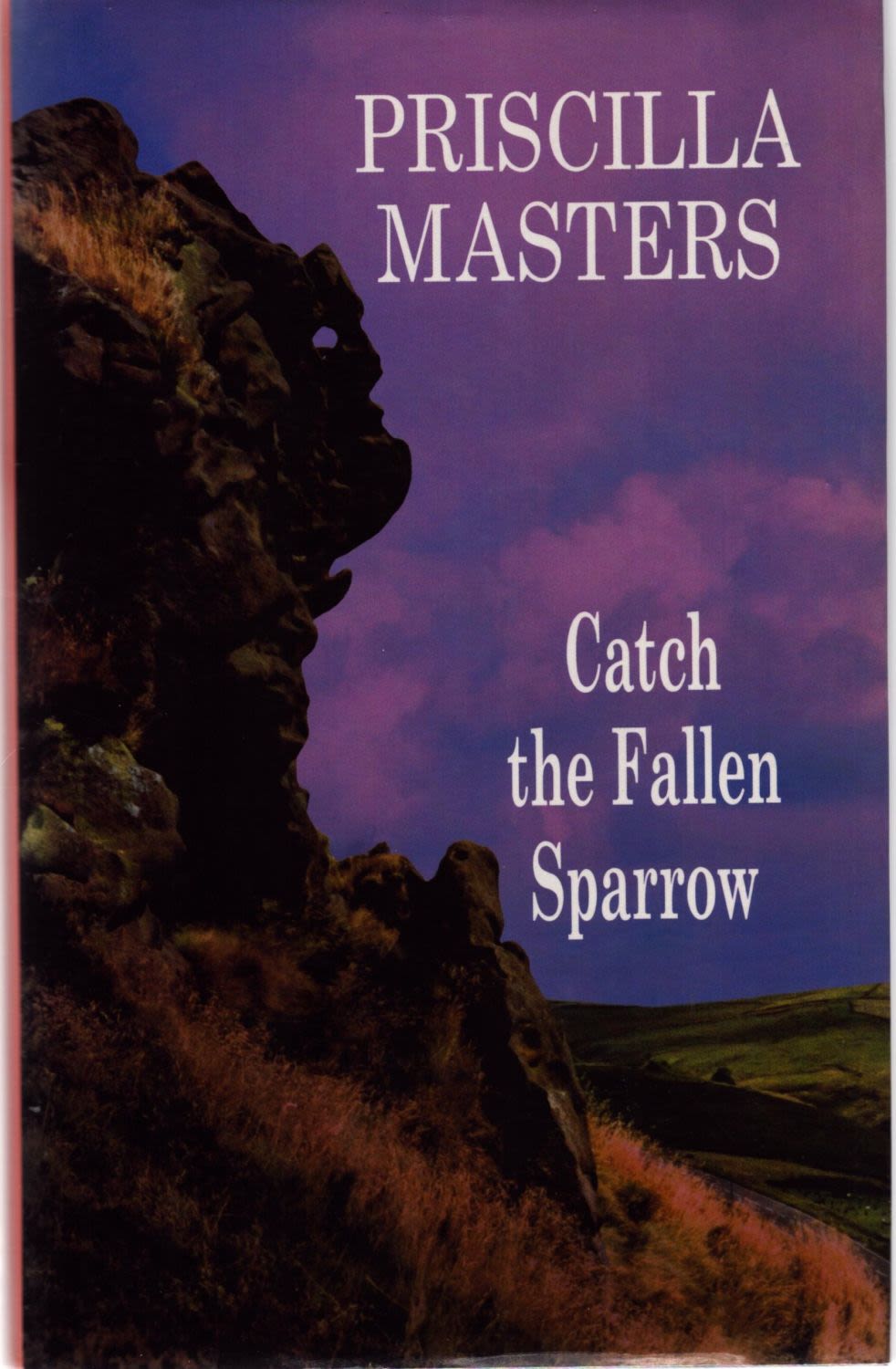Lot 1096: Priscilla Masters Catch The Fallen Sparrow Fine D/W...