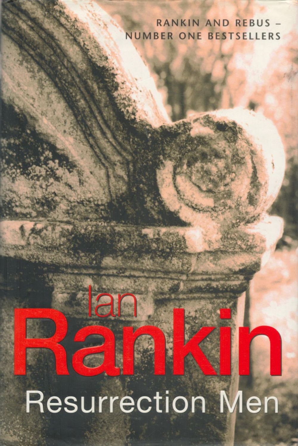 Lot 1141: Ian Rankin Resurrection Men Fine D/W 1st Edition...