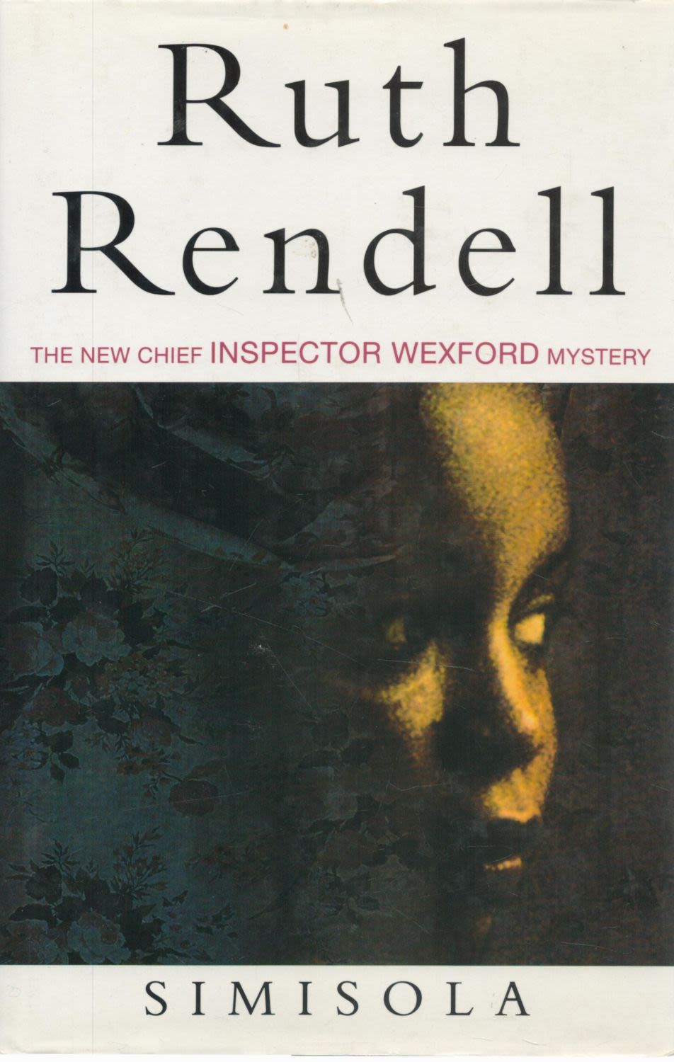Lot 1150: Ruth Rendell Simisola Fine D/W 1st Edition 1994....