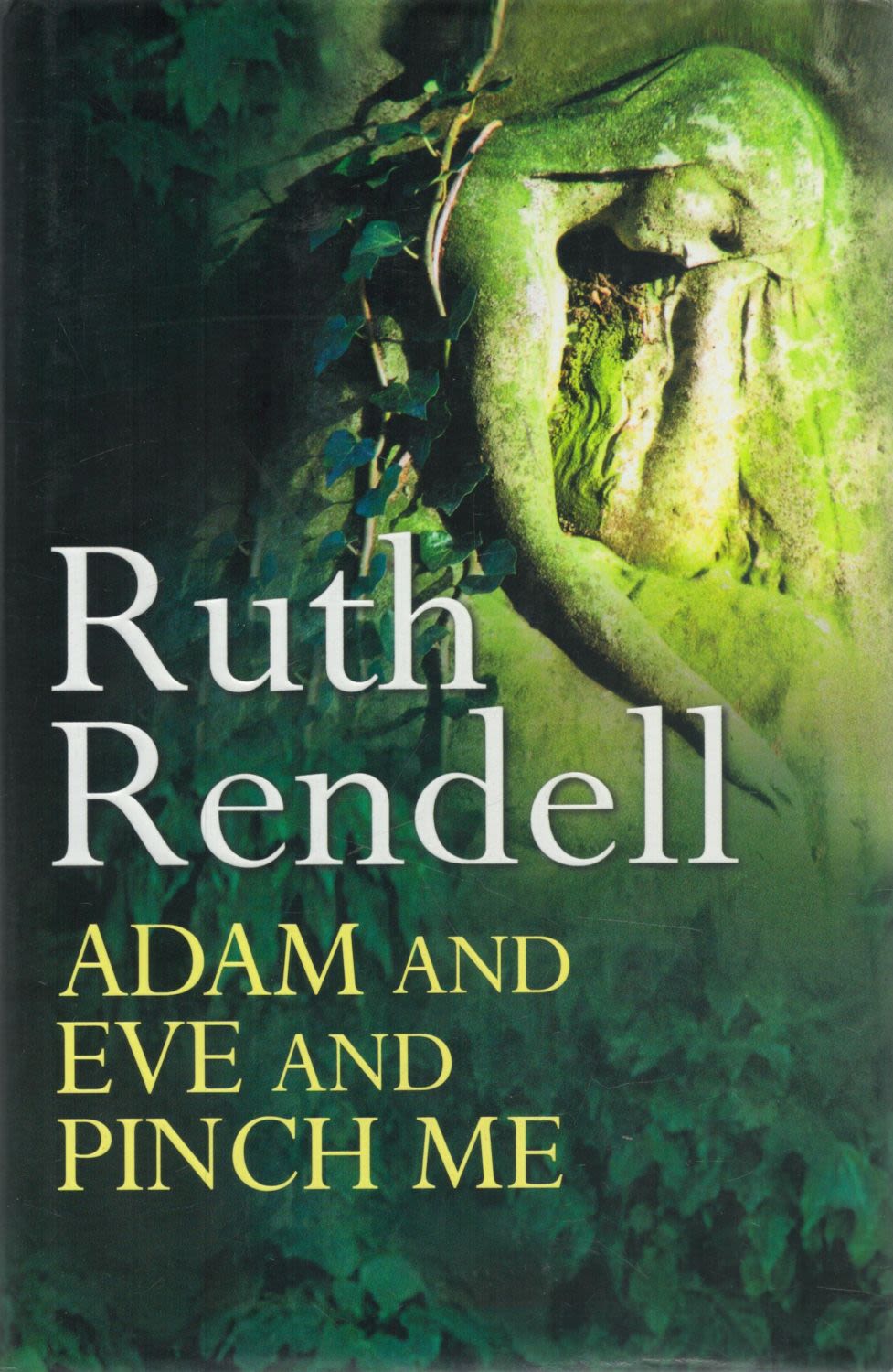 Lot 1157: Ruth Rendell Adam and Eve and Pinch Me...