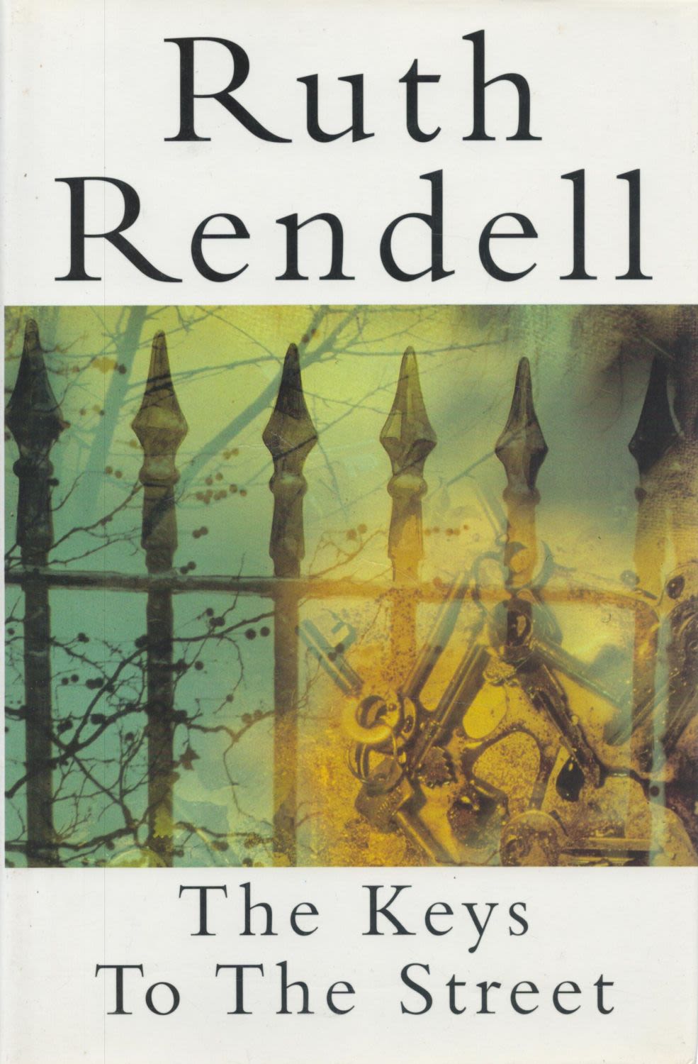 Lot 1167: Ruth Rendell The Keys To The Street Fine...