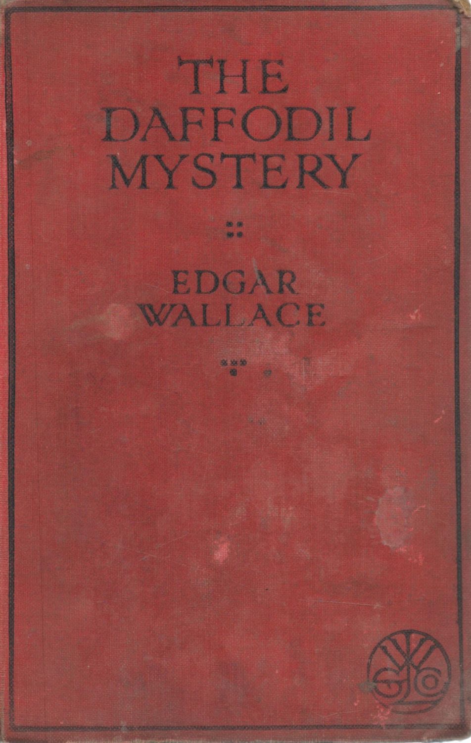 Lot 1196: Edgar Wallace The Daffodil Mystery (Library stamps) 1st...