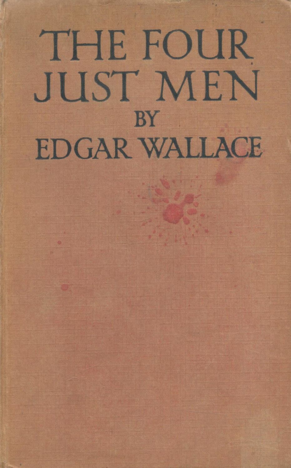 Lot 1202: Edgar Wallace The Four Just Men an early...