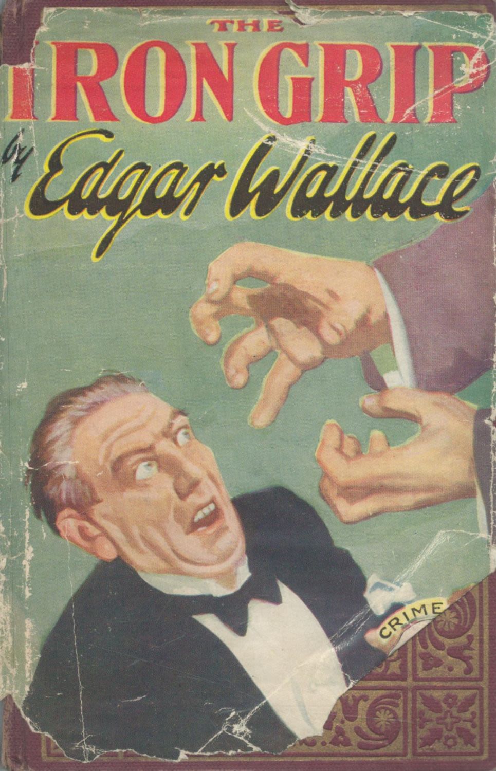 Lot 1204: Edgar Wallace The Iron Grip D/W The Readers...