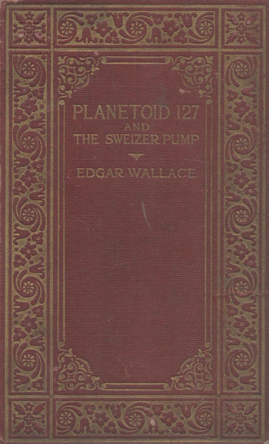 Lot 1205: Edgar Wallace Planetoid 127 Readers Library Circa 1920s....