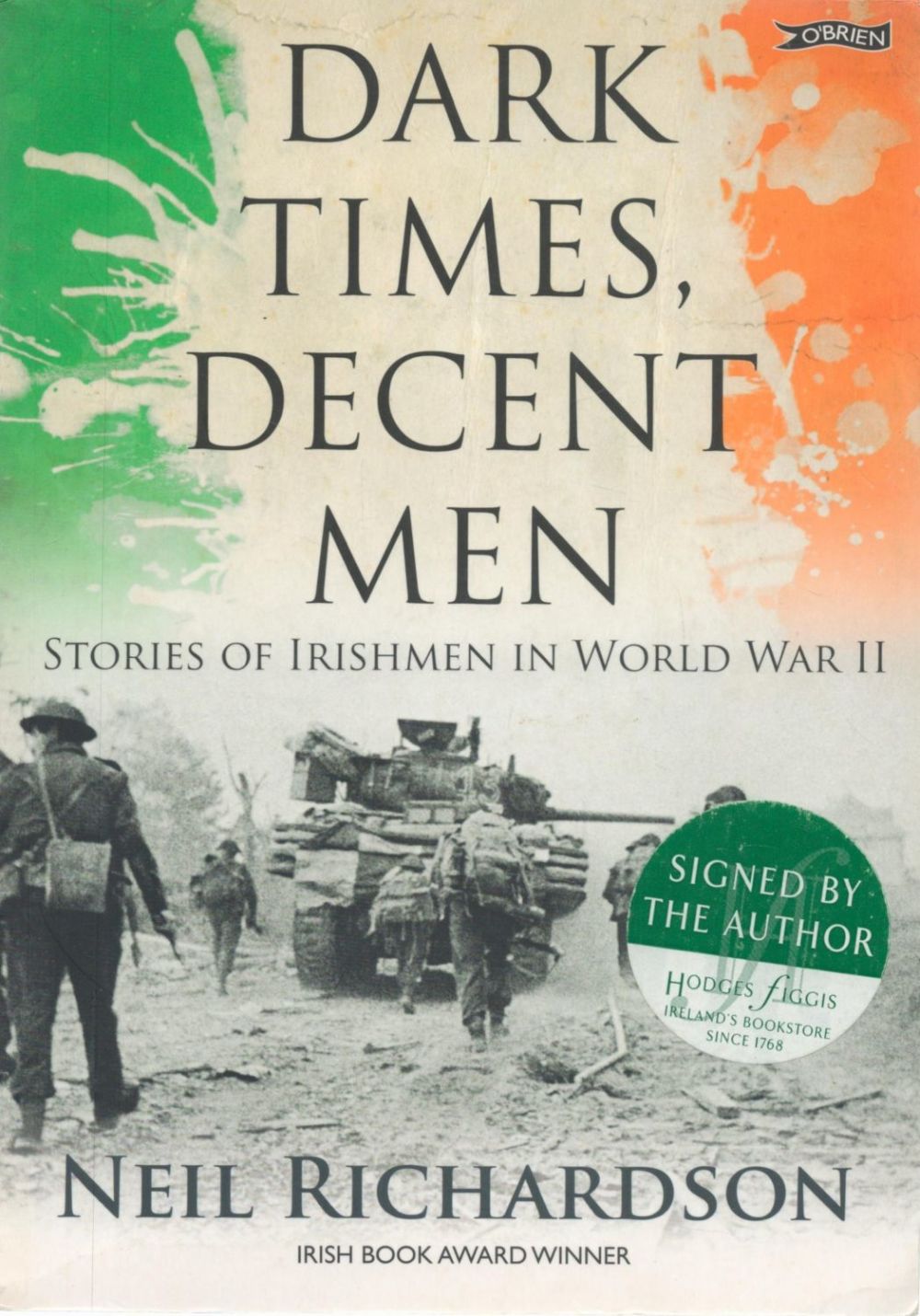 Lot 735: Dark Times Decent Men signed by Author Neil...