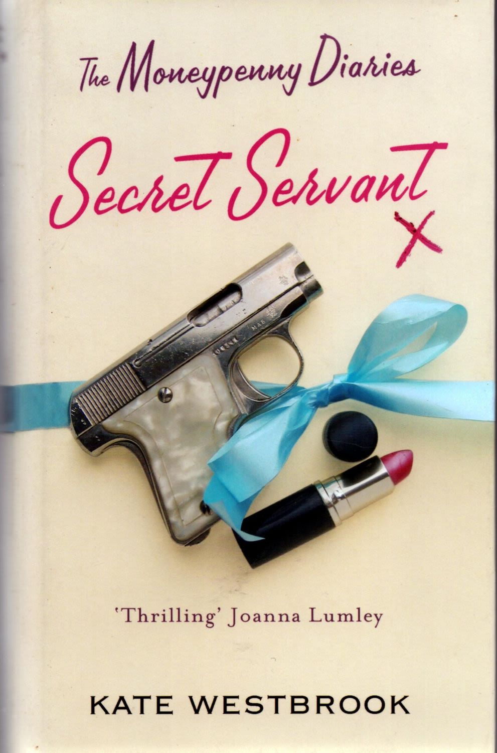Lot 437: The Moneypenny Diaries Secret Servant by Kate Westbrook...