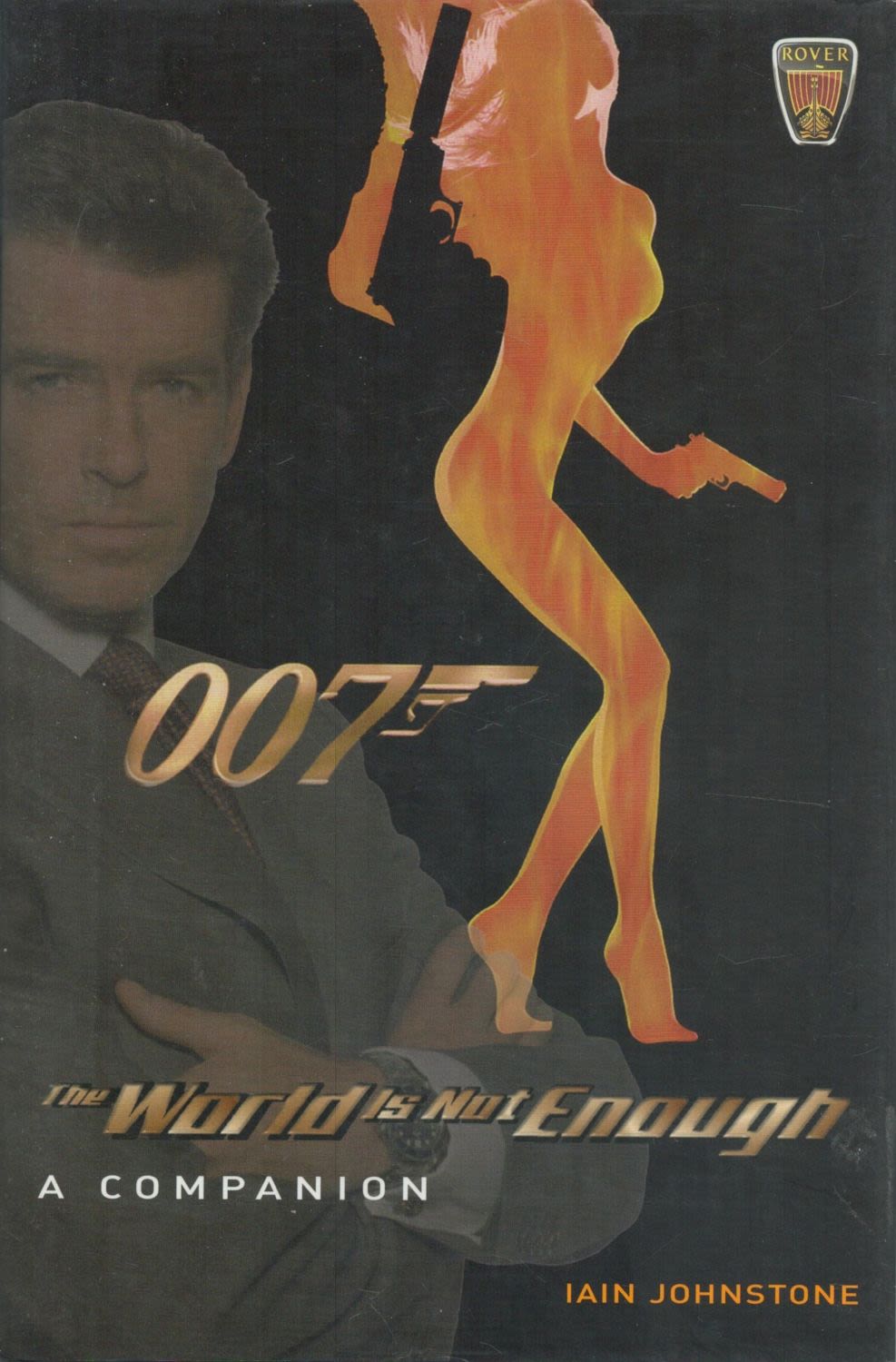 Lot 407: 007 The World Is Not Enough a Companion...