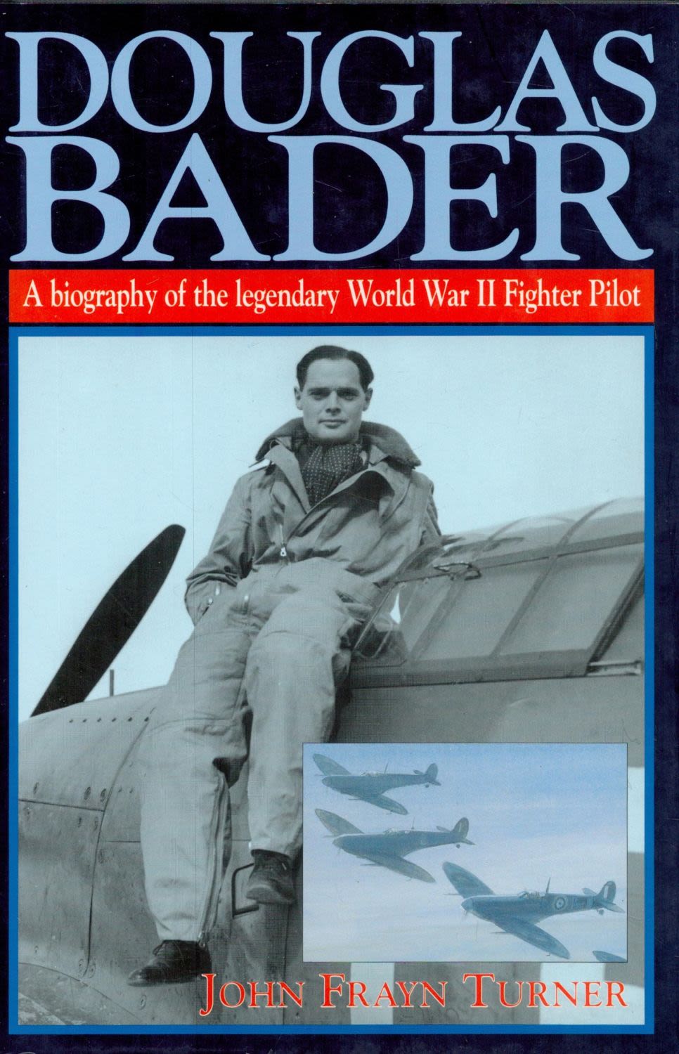 Lot 217: WWII Grp Cpt Sir Douglas Bader signed hardback...