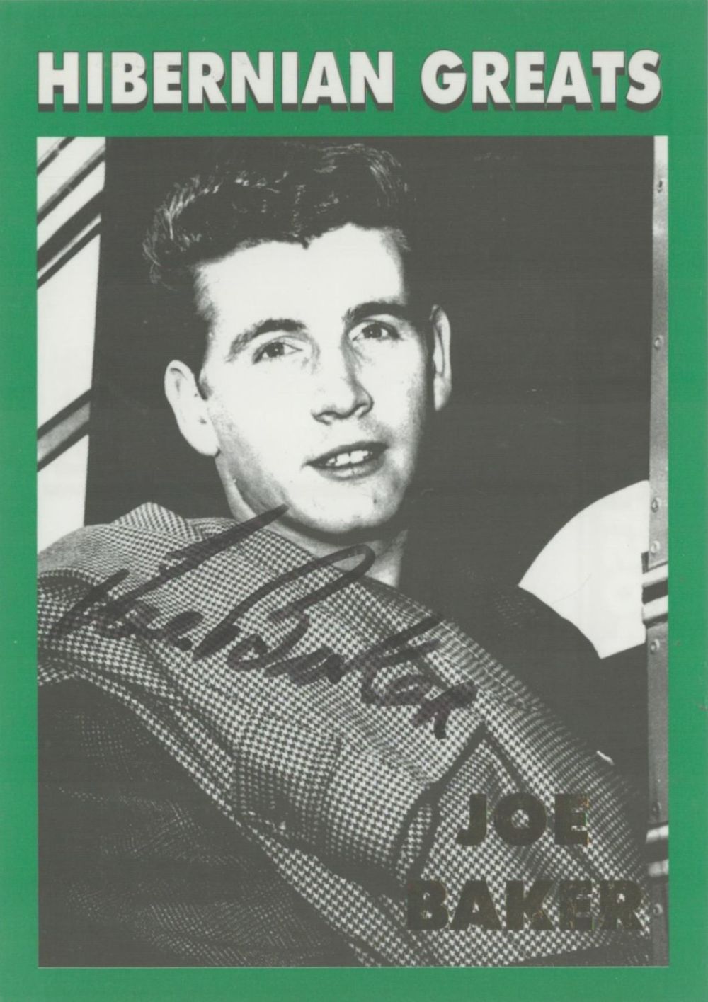 Lot 155: Joe Baker (Hibernian) Signed 6 x 4 inch...