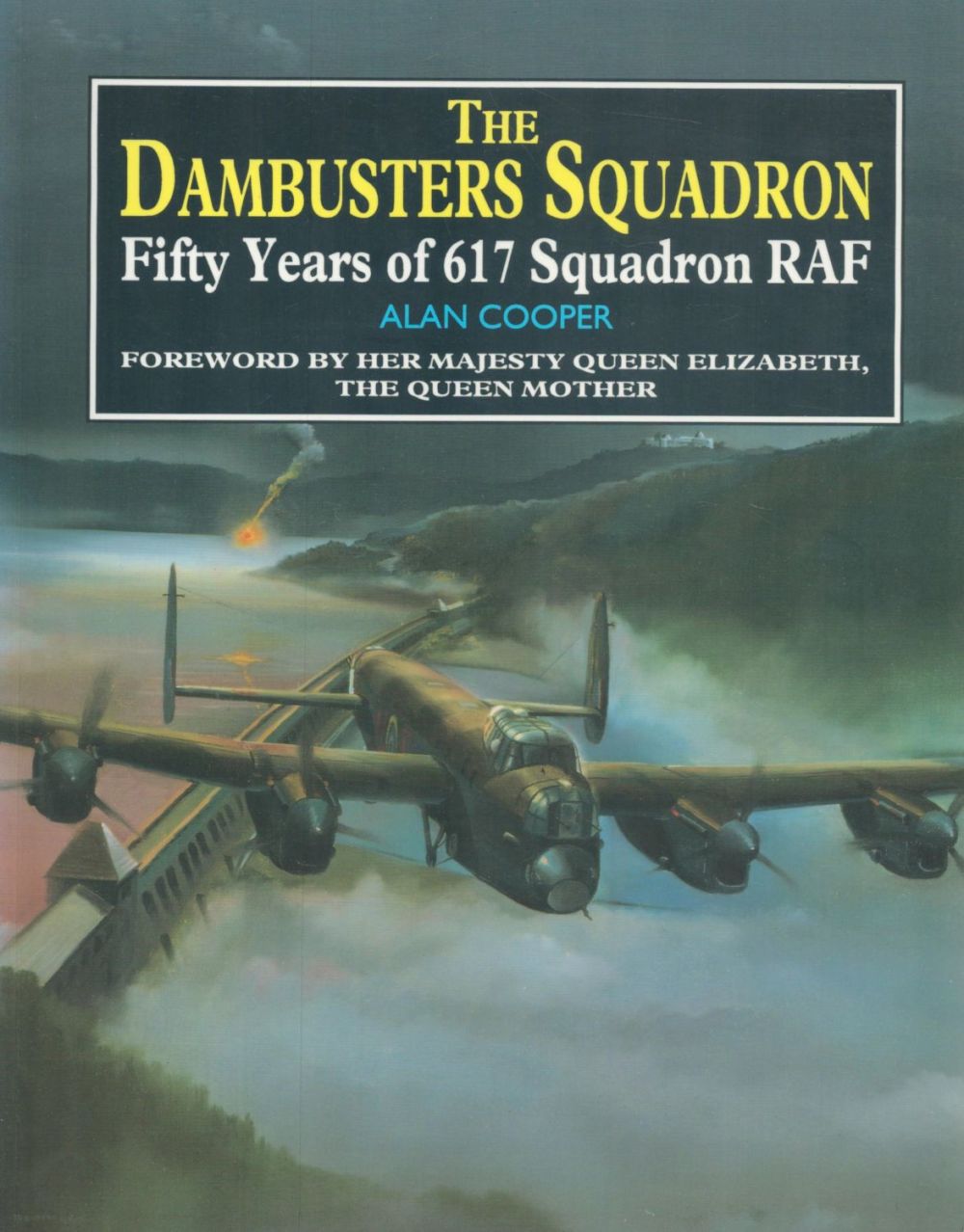 Lot 65: Alan Cooper Paperback Book Titled The Dambusters Squadron-...