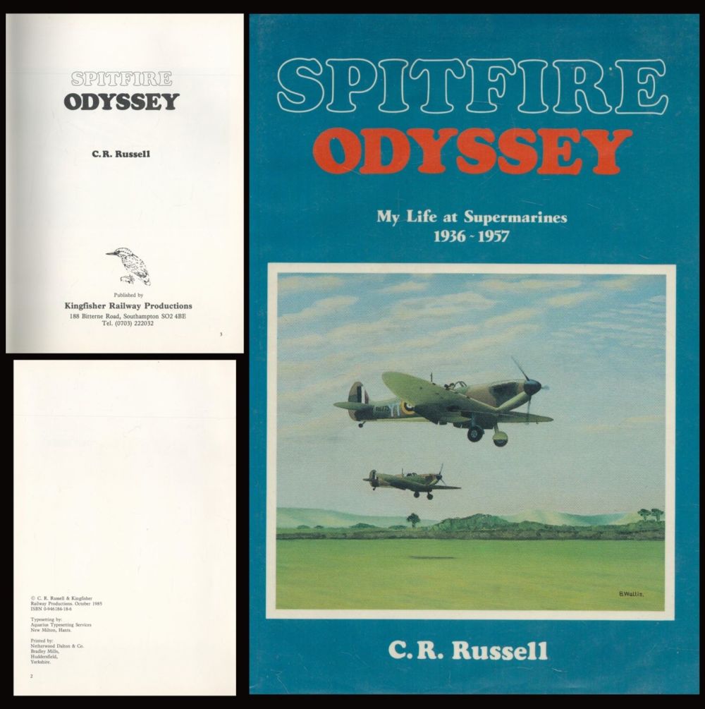 Lot 135: Spitfire Odyssey- My Life at Supermarines 1936-1957 1st...