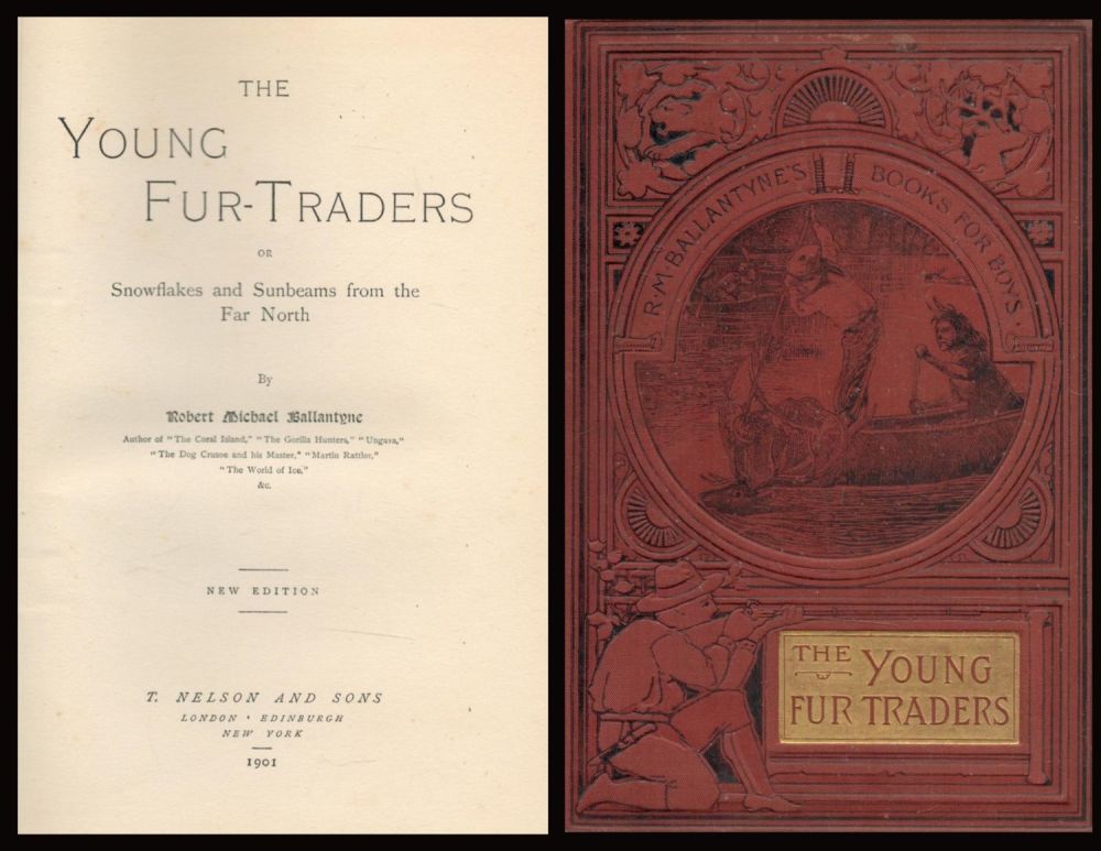 Lot 144: The Young Fur-Traders or Snowflakes and Sunbeams From...