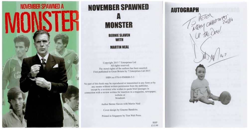 Lot 212: Bernie Slaven Signed. November Spawned A Monster Hardback...