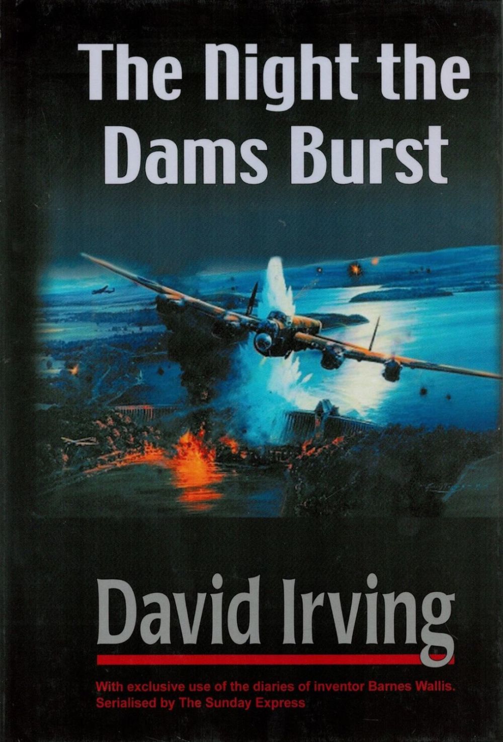 Lot 257: WWII The Nights the Dams Burst hardback book...