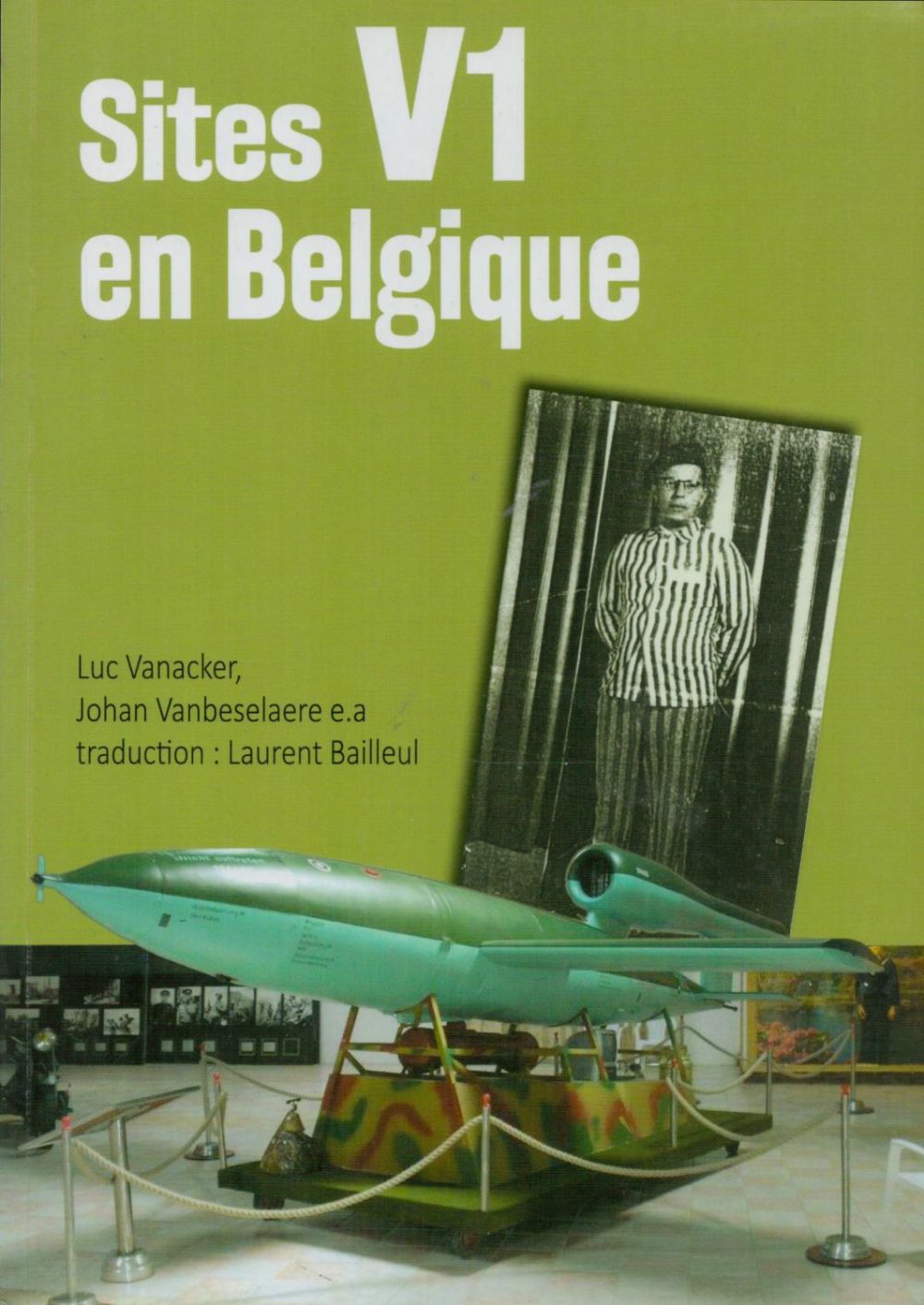 Lot 259: WWII Sites V1 en Belgique softback book by...