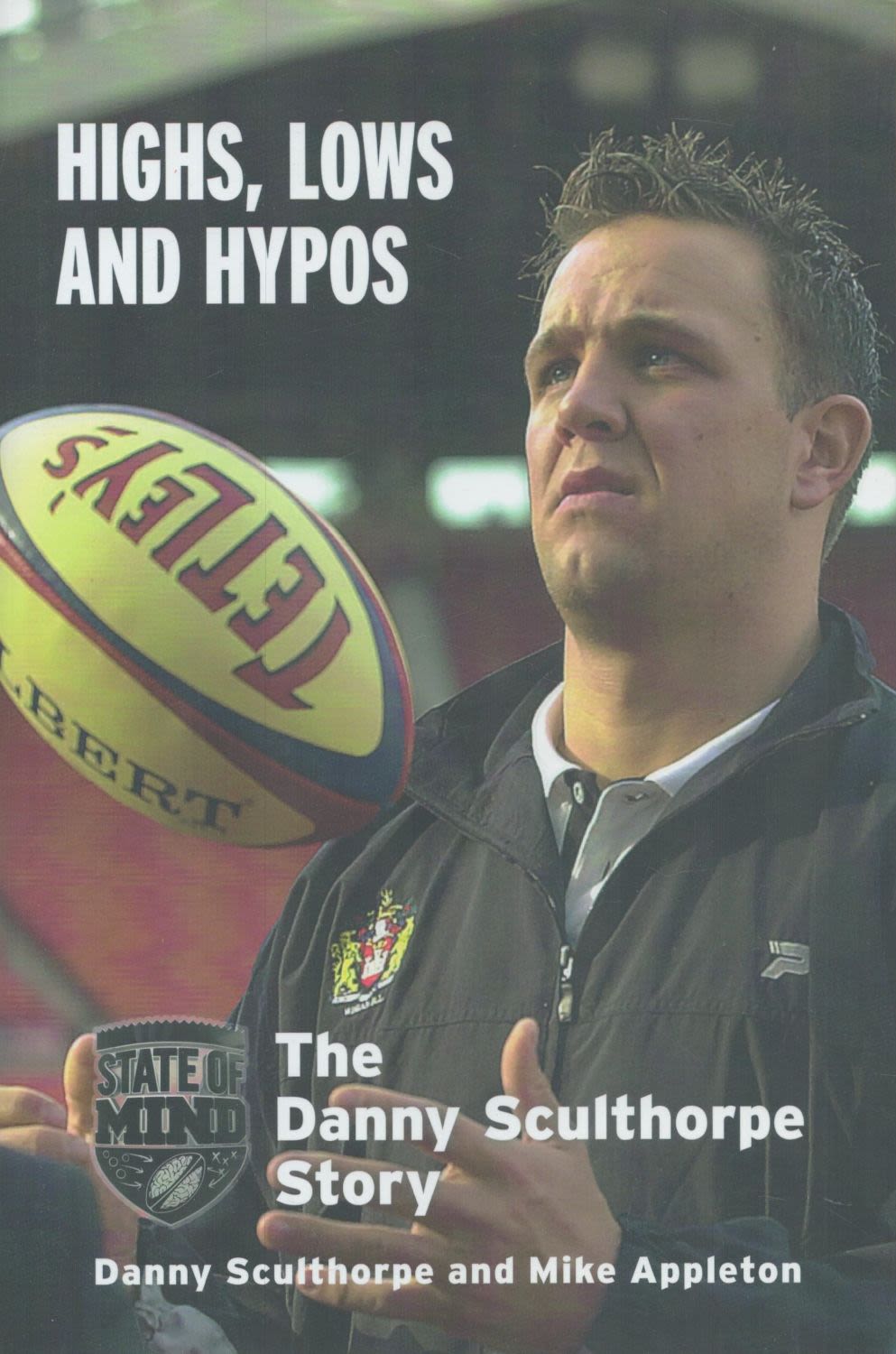 Lot 264: Signed Book Danny Sculthorpe and Mike Appleton Highs,...