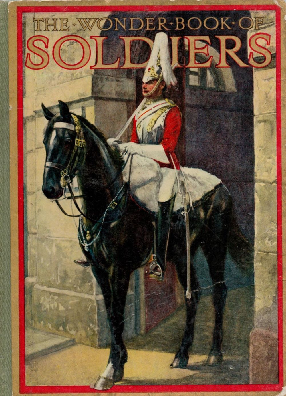 Lot 282: The wonder book of soldiers. Hardbacks illustrate eight...