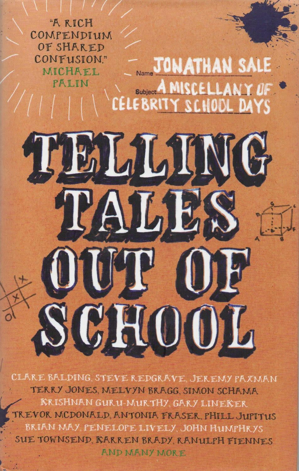Lot 292: Telling Tales out of school hardback book. First...