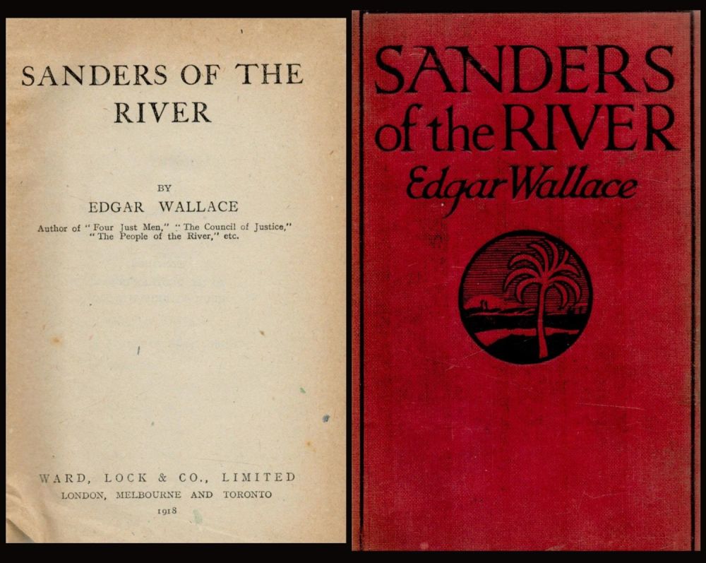 Lot 328: Sanders of the River Hardback Book by Edgar...