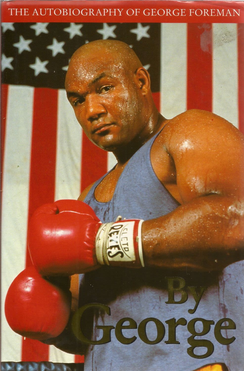 Lot 353: Boxing. George Foreman 1st Edition Hardback Book Titled...