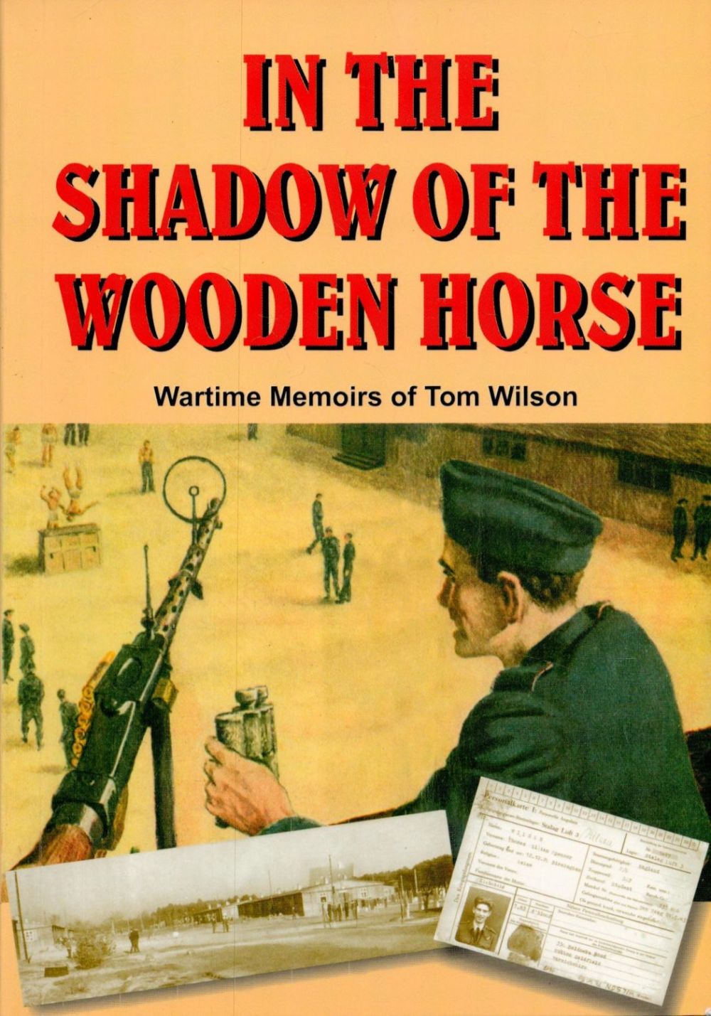 Lot 120: Tom Wilson Signed Book - In The Shadow...