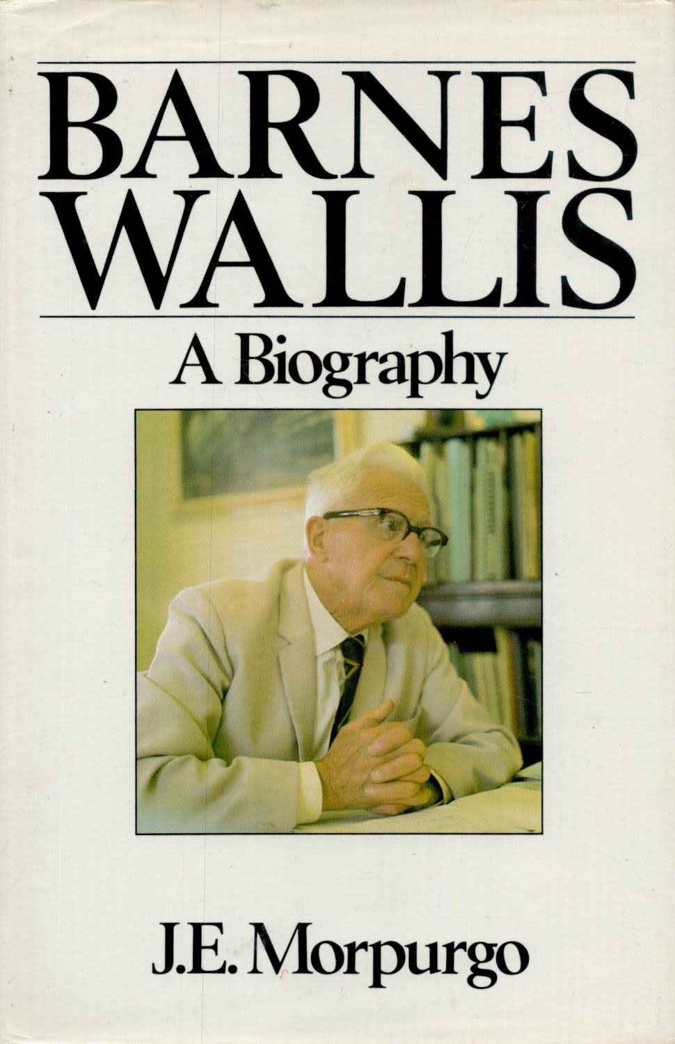 Lot 126: Multi-Signed Book - Barnes Wallis A Biography by...