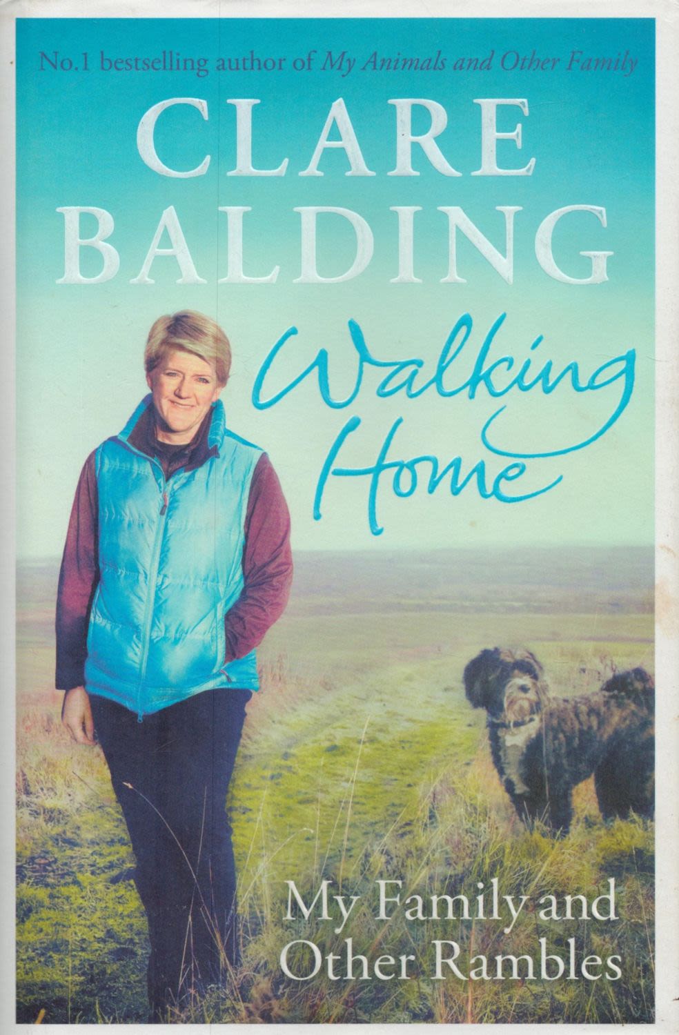 Lot 217: Clare Balding signed Walking Home hardback book. Signed...
