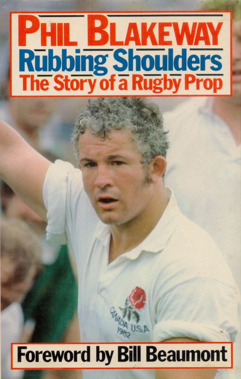 Lot 237: Phil Blakeway - 'Rubbing Shoulders' autobiography of the...