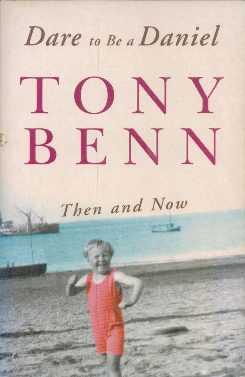 Lot 244: Tony Benn signed Then and Now' paperback regarding...