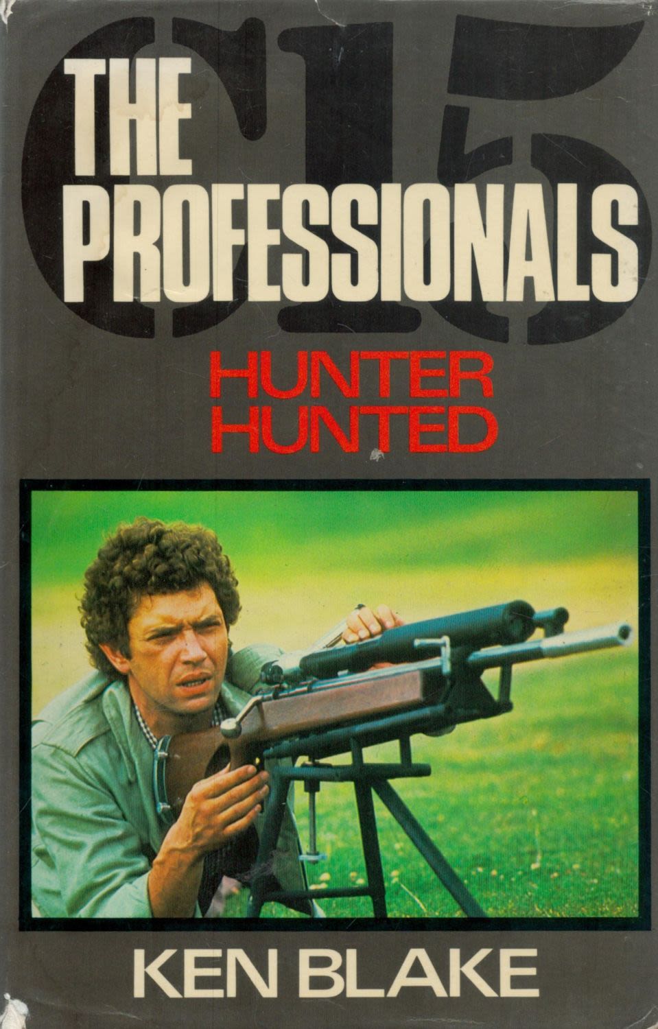 Lot 266: The Professionals 'Hunter Hunted' 1978 hardback by Ken...