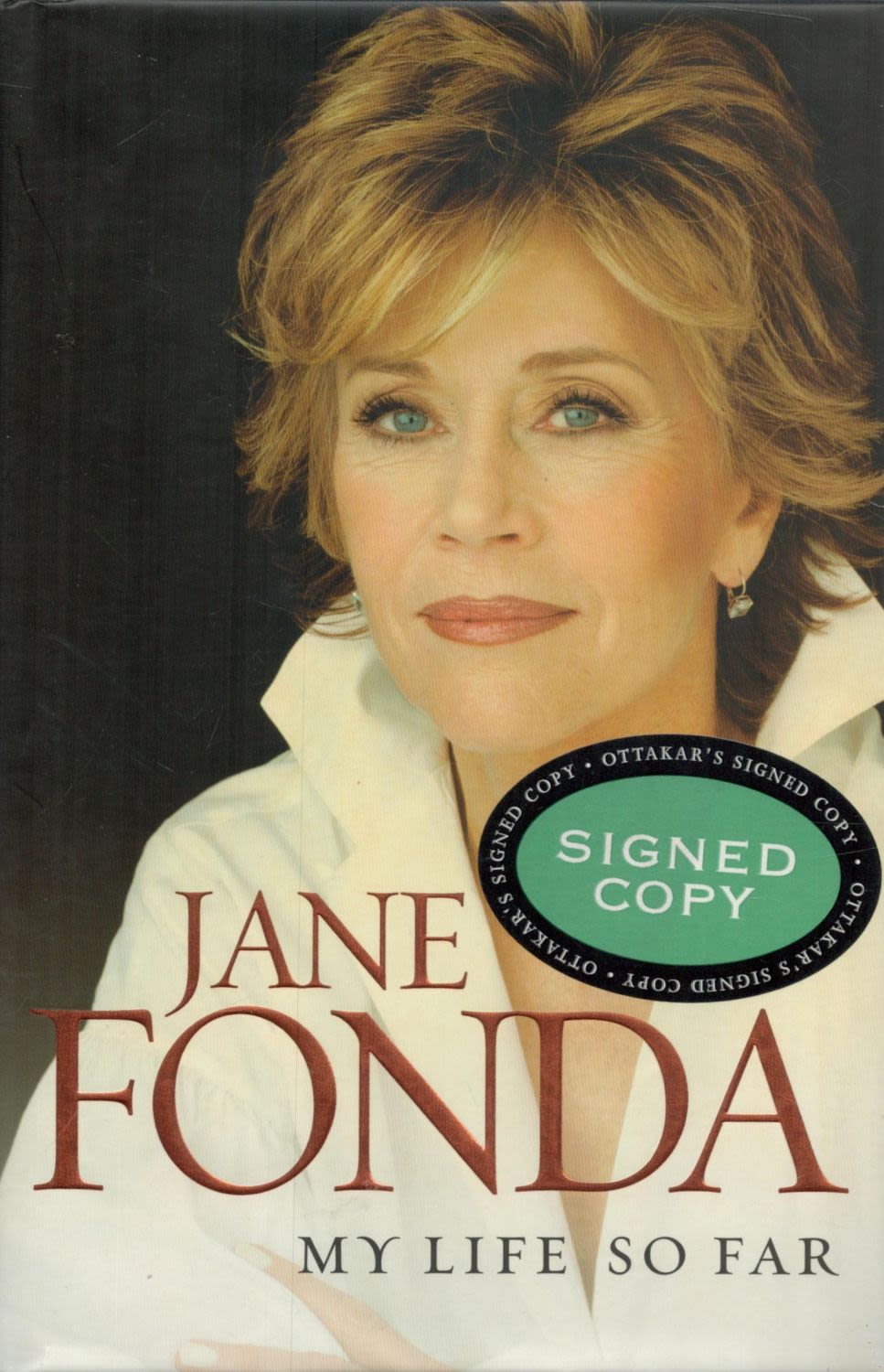Lot 385: Jane Fonda signed My Life So Far' hardback...