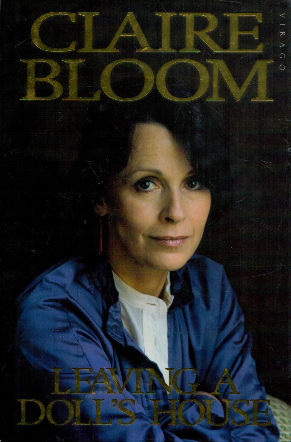 Lot 387: Claire Bloom signed Leaving A Doll's House' hardback...